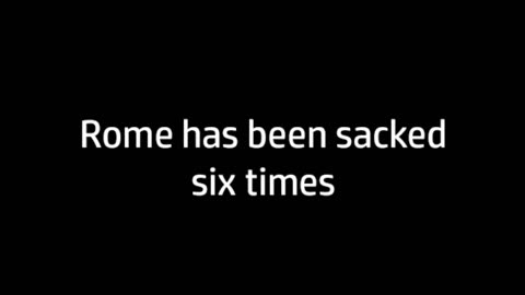 Rome has been sacked six times