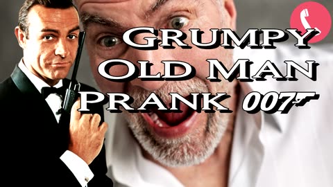 Sean Connery Calls a Grumpy Old Man - Prank Call