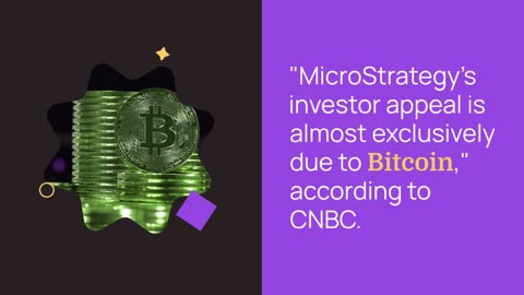 MicroStrategy’s Big Bitcoin Bet Pays Dividends for Investors