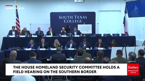 House Homeland Security Committee Holds A Field Hearing Called 'Secretary Mayorkas’ Border Crisis'