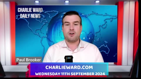 CHARLIE WARD DAILY NEWS WITH PAUL BROOKER WEDNESDAY 11TH SEPTEMBER 2024