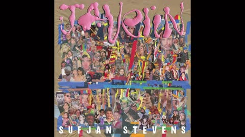 Sufjan Stevens - Javelin