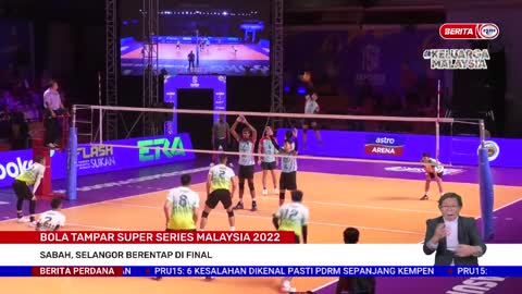 6 NOVEMBER 2022 – B.P - BOLA TAMPAR SUPER SERIES MALAYSIA 2022: SABAH, SELANGOR BERENTAP DI FINAL