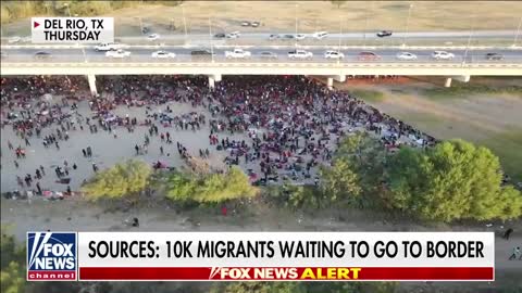 10,000+ migrants waiting to cross border (well they are already here)