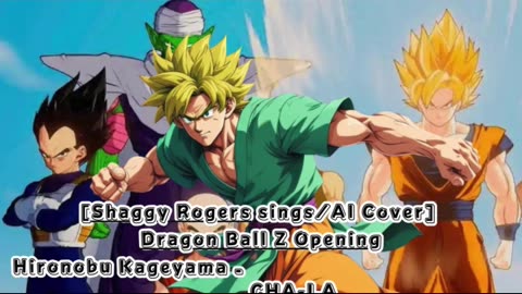 [Shaggy Rogers sings/AI Cover] Dragon Ball Z Opening Hironobu Kageyama - CHA- LA-HEAD-CHA-LA