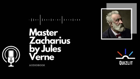 Master Zacharius by Jules Verne - Short Story - Full Audiobook