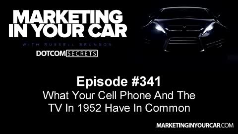 341 - What Your Cell Phone And The TV In 1952 Have In Common