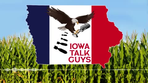 Iowa Talk Guys #017 The Mar-a-Lago Raid