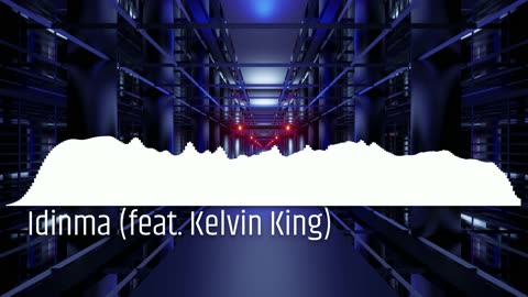 Idinma (feat. Kelvin King)