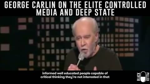 George Carlin on the Elite's subjugation of the American People via the CIA/MSM/Deep State 1-16-2017