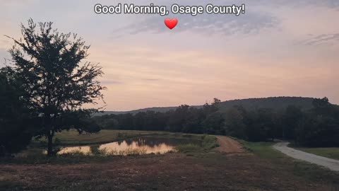 Beautiful Osage County Morning 08.13.2024