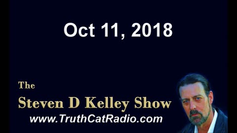 The Steven D Kelley Show Oct-11-2018