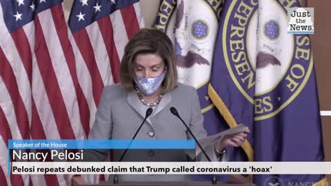 Pelosi repeats debunked claim that Trump called coronavirus a 'hoax'