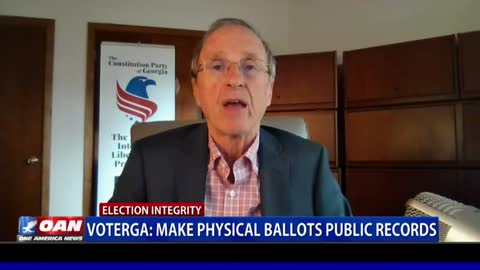 VoterGA: Make Physical Ballots Public Record, Trump Won Georgia #OAN