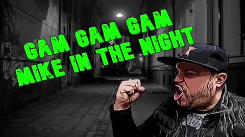 Mike in the Night Intro Song E162 , E368 - Gam Gam Gam - Coro Cantallegrando