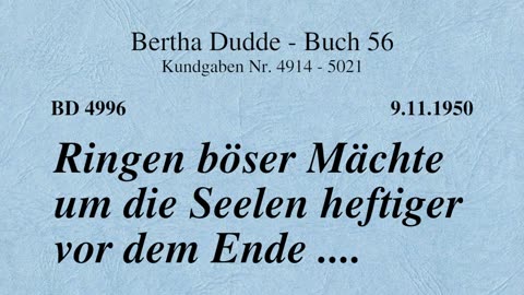 BD 4996 - RINGEN BÖSER MÄCHTE UM DIE SEELEN HEFTIGER VOR DEM ENDE ....