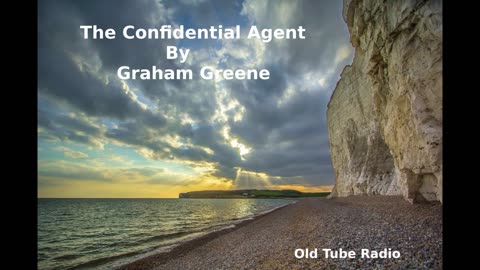 The Confidential Agent by Graham Greene. BBC RADIO DRAMA