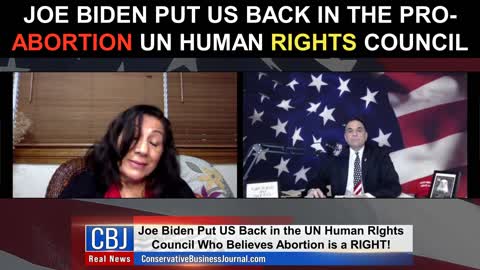 Joe Biden Put US Back in the Pro-Abortion UN Human Rights Council!