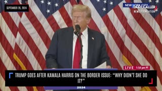 Trump Goes After Kamala Harris on the Border Issue: "Why didn't She Do It?"