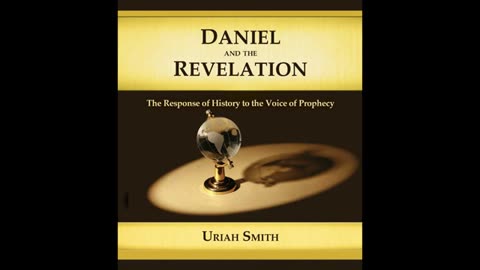 Uriah Smith Daniel and the revelation 3 of 3 audiobook