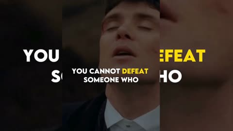 YOU CAN'T DEFEAT SOMEONE WHO ~ THOMAS SHELBY || QUOTES #shorts #quotes #peakyblinders