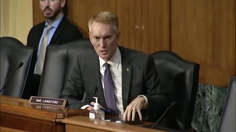 Sen. James Lankford Questions Nominee On Unfreezing $9.5B For The Taliban