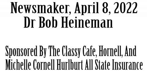 Wlea Newsmaker, April 8, 2022, Dr Bob Heineman