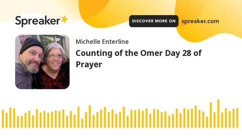 Counting The Omer Day 28 Of Prayer