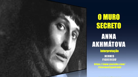 Poema "O Muro Secreto" [Anna Akhmatova]