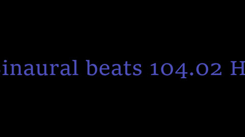 binaural_beats_104.02hz