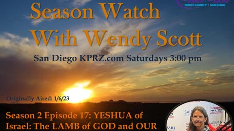 Season 2 Episode 17: YESHUA of Israel: The LAMB of GOD and OUR GOOD SHEPHERD