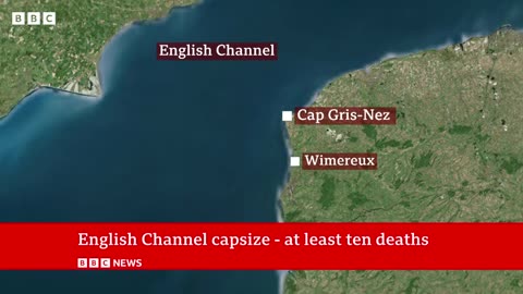 At least 12 dead after boat carrying migrants capsizes in English Channel _ BBC News