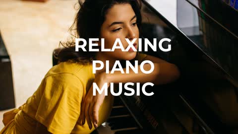 Relaxing Inspiring Piano Music For Stress and Calm Mind