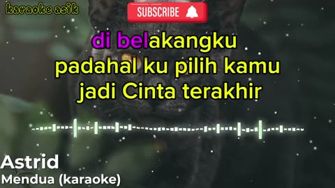 Astrid - Mendua (karaoke)