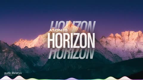 Horizon Ason ID - Audio Library Release