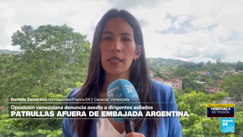 Oposición venezolana denuncia asedio a la embajada de Argentina • FRANCE 24 Español