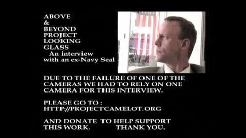 Project Camelot: Bill Woods - Above and Beyond Project Looking Glass