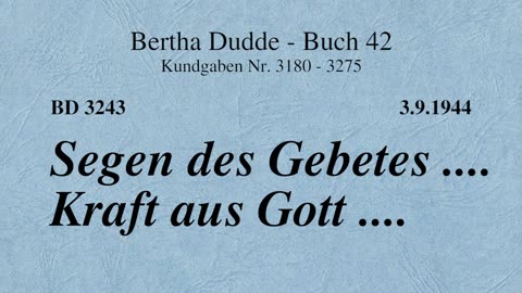 BD 3243 - SEGEN DES GEBETES .... KRAFT AUS GOTT ....