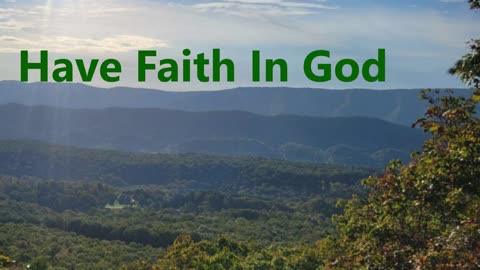 Have Faith In God | Pastor Robby Dickerson