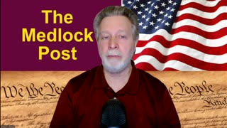 The Medlock Post Ep.188: The Gaslighting of America to Destroy Donald Trump