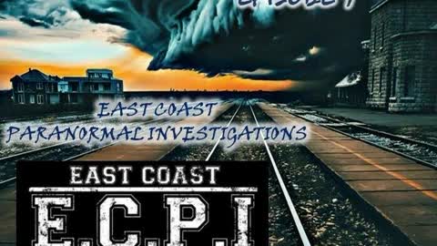 Interview with the founders of East Coast Paranormal Investigations(audio only)