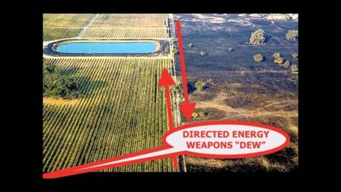 Wildfires Caused By Direct Energy Weapons