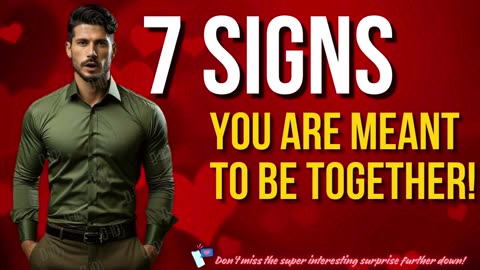 7 Signs You Are Meant To Be Together!