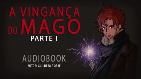 A Vingança do Mago - Parte I | Histórias de RPG