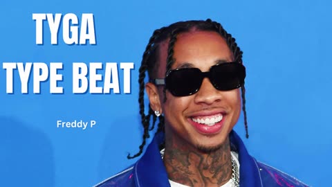 Tyga Type Beat (2023) Freddy P