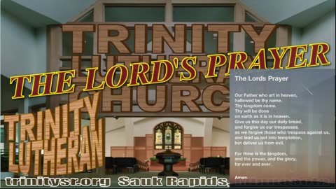 Timeless THE LORD'S PRAYER Our Father Who Art In Heaven Hallowed Be Thy Name Trinity Lutheran SR MN