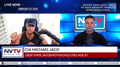 Michael Jaco Discusses Deep State Jacob Rothschild Dies At 87 with Nicholas Veniamin