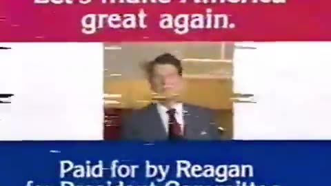 Ronald Reagan’s 1980 make America great again presidential ad.