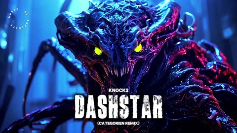 Knock2 - Dashstar (CategorieN Remix)