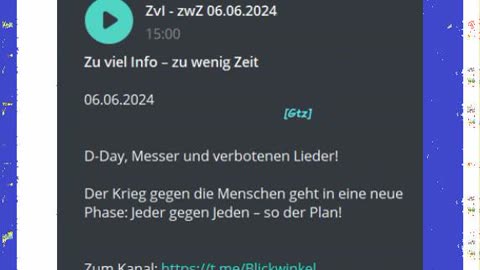 Zu viel Info – zu wenig Zeit o6.o6.2024 D-Day, Messer und verbotenen Lieder! ...